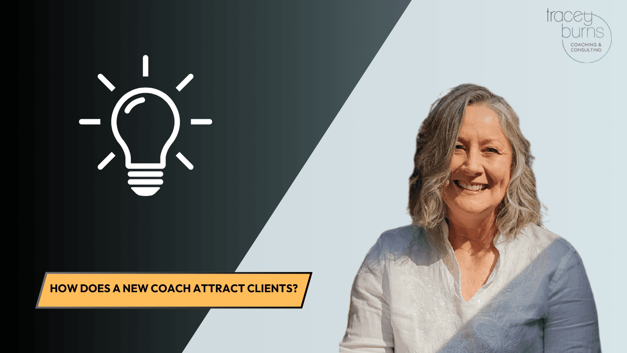 How Does A New Coach Attract Clients?